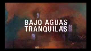 BAJO AGUAS TRANQUILAS (2005) [OPENING CREDITS]
