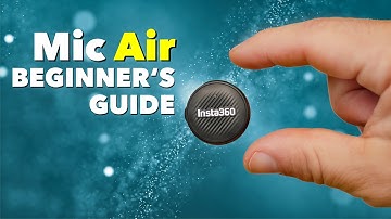 Insta360 Mic Air Beginner
