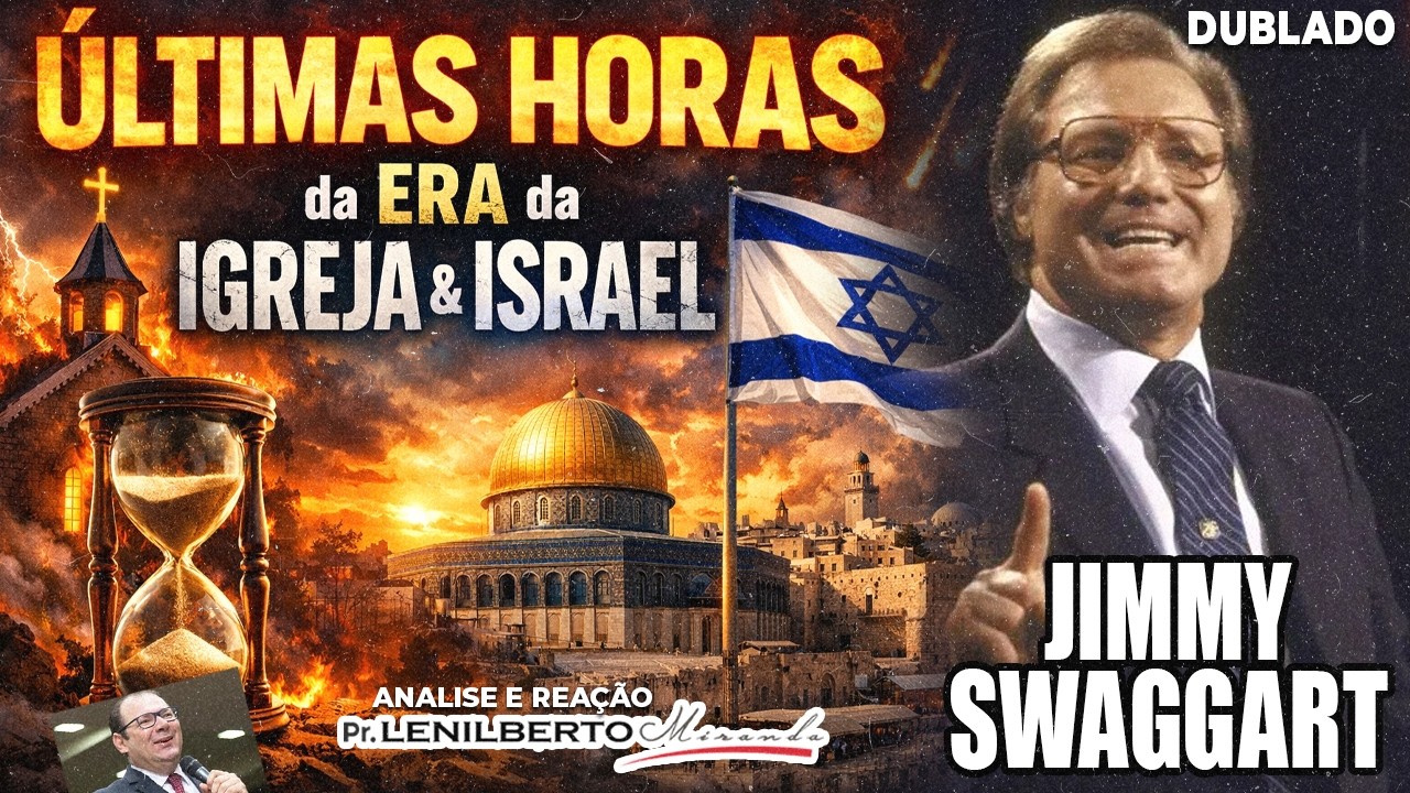 Essa mensagem é para AGORA Israel: sã doutrina, arrependimento e urgência profética Jimmy Swaggart