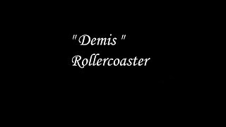 Demis - Rollercoaster
