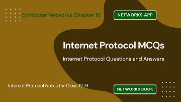 Internet Protocol MCQs Questions Answers PDF | Class 12–9 IP Notes | Networks Ch 18 MCQs | eBook App