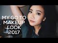 MY GO TO MAKEUP LOOK 2017 SUMMER