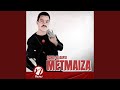 Metmayeza mp3