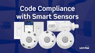 Code Compliance with Smart Sensors by Leviton 344 views 1 month ago 1 hour, 25 minutes