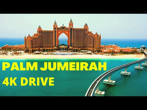 Palm Jumeirah Drive to Atlantis | Dubai city 4K Drive