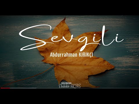 ABDURRAHMAN KIRIKÇI |