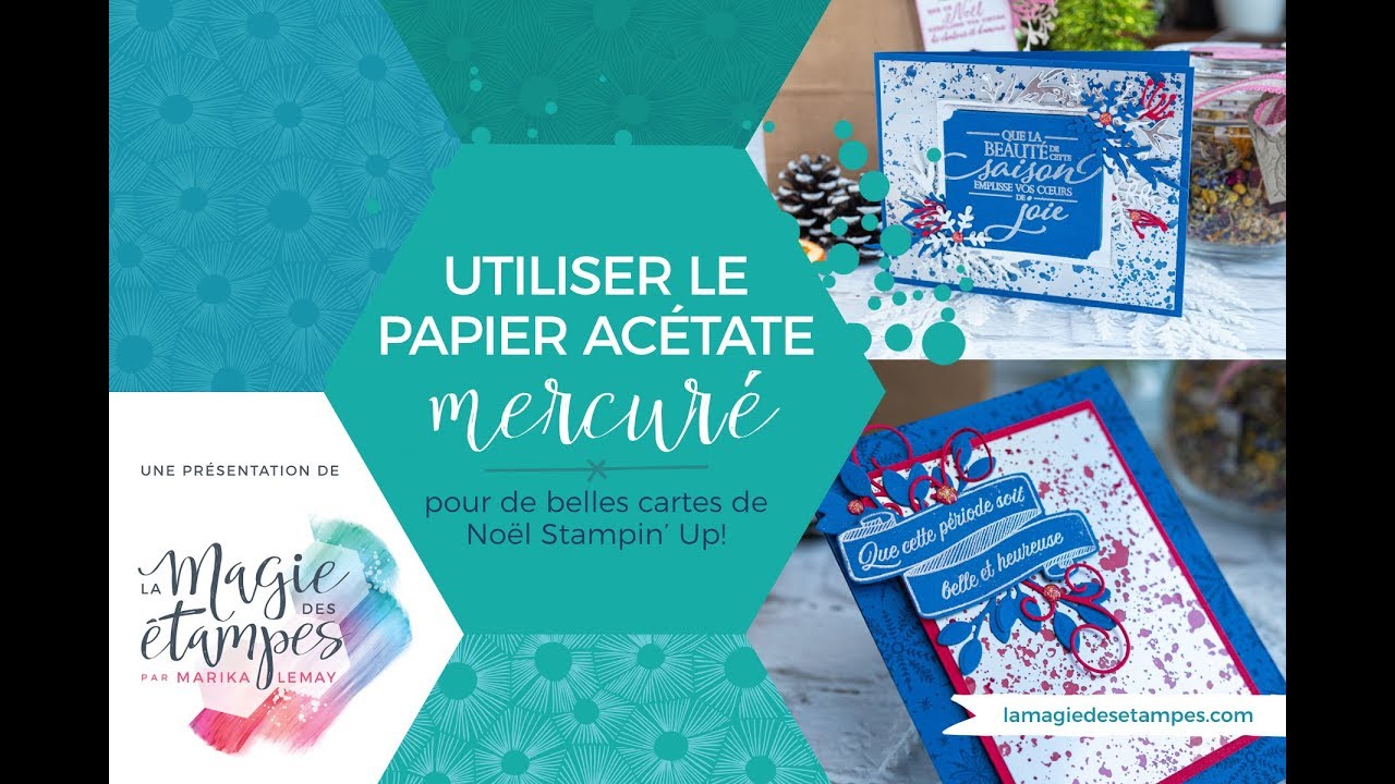 Comment utiliser le papier acétate mercure Stampin' Up!