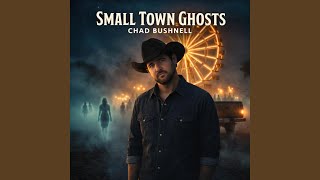 Small Town Ghosts