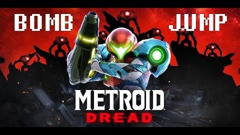 Metroid Dread - Bomb Jump