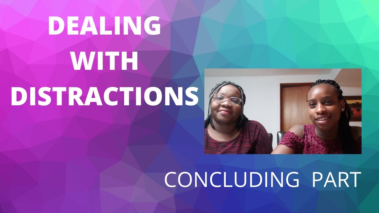 HOW TO DEAL WITH DISTRACTIONS AS A CHRISTIAN YOUTH Make ROOM For GOD