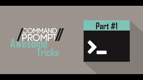 Awesome Command Prompt Tricks & Tips (part #1) 2016