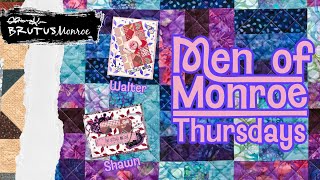 Men of Monroe Thursdays - Join Walter and Shawn for some Stitching Love! @ManleyMadeMinute