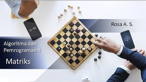 Algoritma dan Pemrograman 2 - Matriks