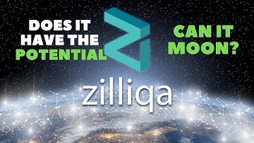 Zilliqa does it have potential? (ZIL)