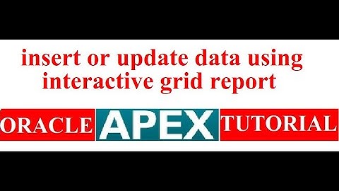 How to insert or update data using interactive report