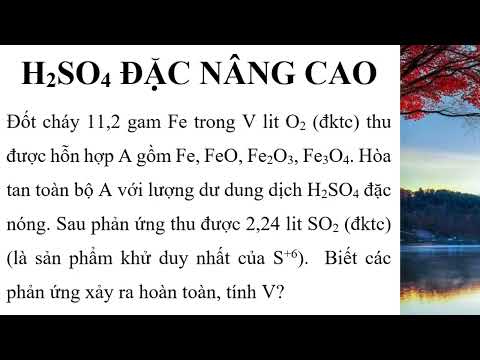 Video Đốt cháy 11,2 gam Fe trong V lit O2 (đktc) thu được... - youtube