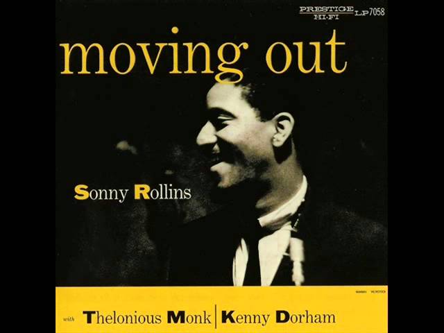 Thelonious Monk Sonny Rollins Quartet More Than You Know Youtube
