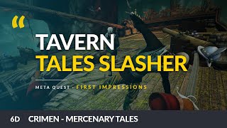 Crimen - Mercenary Tales | VR Action Adventure | Meta Quest 2 Impressions