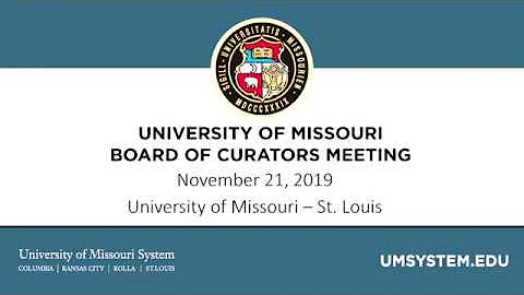 University of Missouri Board of Curators Meeting -...