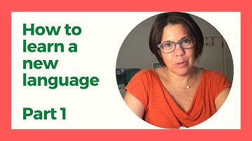 How to learn a NEW LANGUAGE - part 1