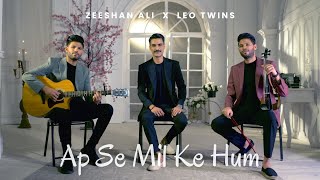 Ap Se Mil Ke Hum | Zeeshan Ali x Leo Twins | NFAK screenshot 5