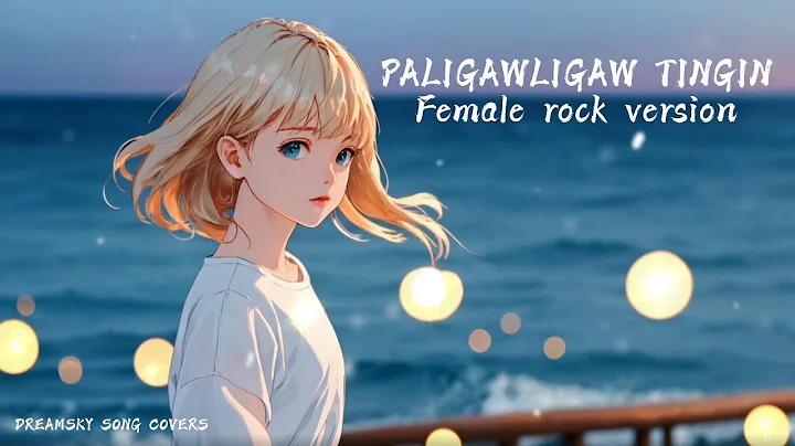 Paligaw ligaw tingin - Ashley | FEMALE ROCK (Dreamsky Reimagined)