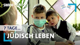 7 Tage... Jüdisch leben | SWR-Doku