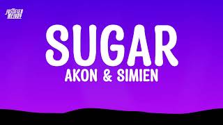 Akon U0026 Simien  Sugar s