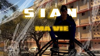 SIAN - MA VIE (Official Music Video)