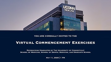 UConn Health 2020 Virtual Commencement Exercises