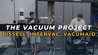 The Vacuum Project: E2 - VacuMaid, Bissell, and InterVac