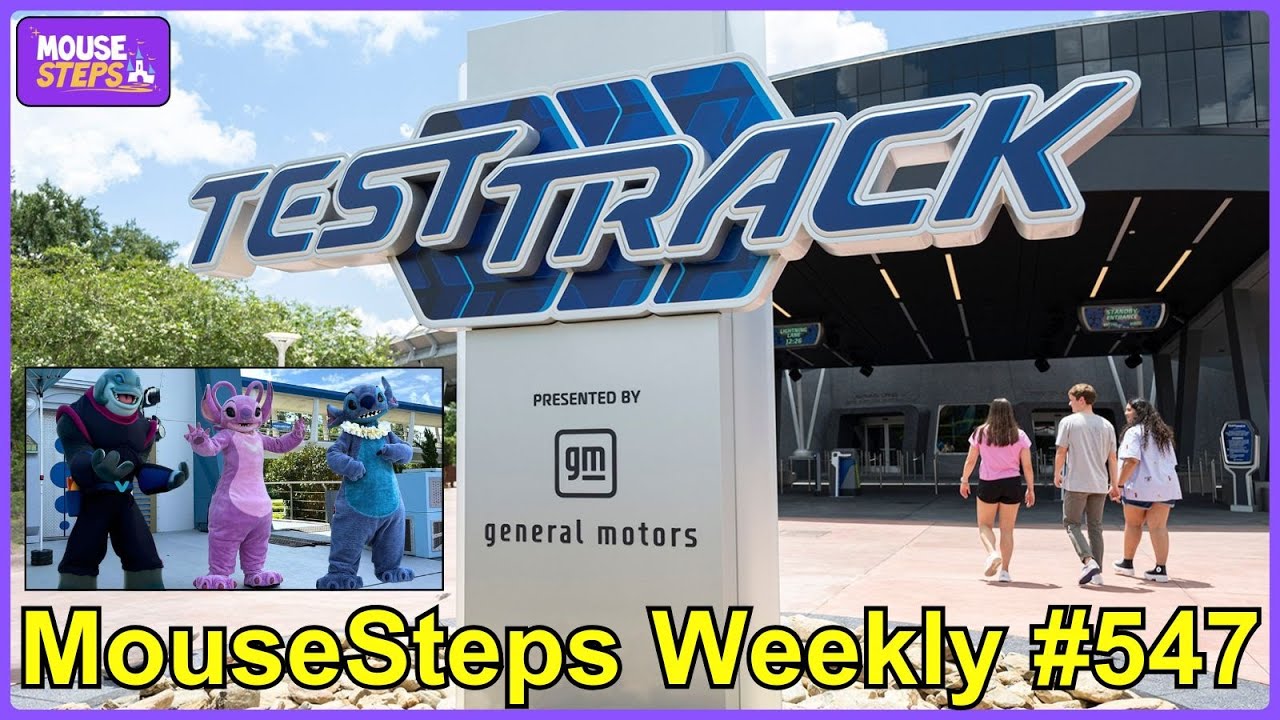 MouseSteps Weekly #547: Stitch 626 Day; Test Track News; Big