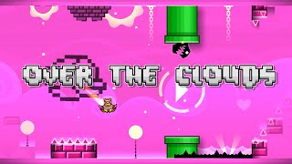 Over The Clouds [All Coins] | Geometry Dash Breeze.#geometrydash #gd
