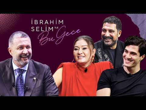 İbrahim Selim ile Bu Gece 8. Sezon 1. Bölüm | Konuk: Nurgül Yeşilçay, Bülent İnal, Enes Koçak