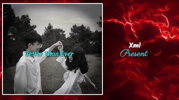 Better than ever english song xml file alight mation description check