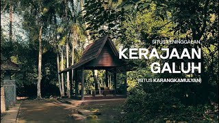 SITUS PENINGGALAN KERAJAAN GALUH (SITUS KARANGKAMULYAN) - FILM DOKUMENTER