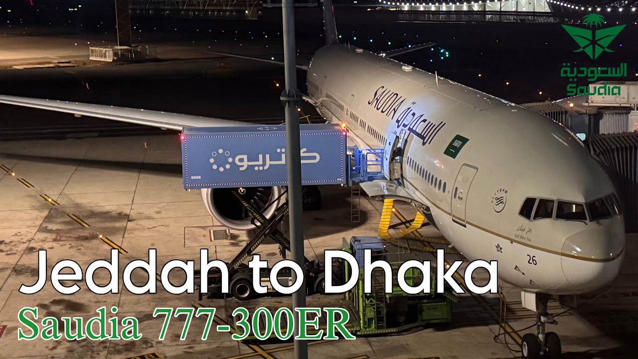 Jeddah to Dhaka with Saudia 777-300ER, Economy Class!