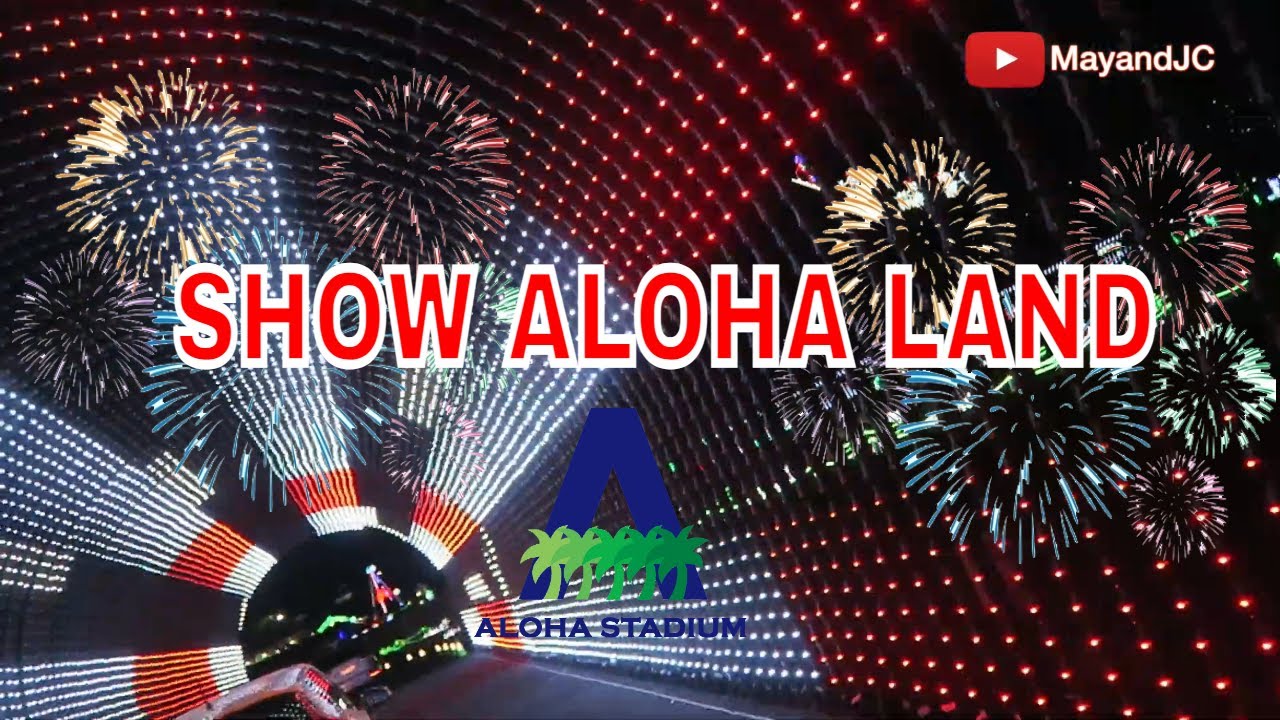 SHOW ALOHA LAND DRIVE THRU Holiday Wonderland LIGHTS SHOW at Aloha