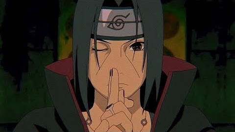 ITACHI - AFTER HOURS - [EDIT/AMV]