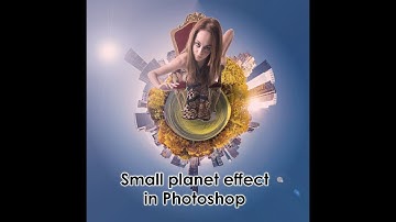 Small Planet Effect in Photoshop