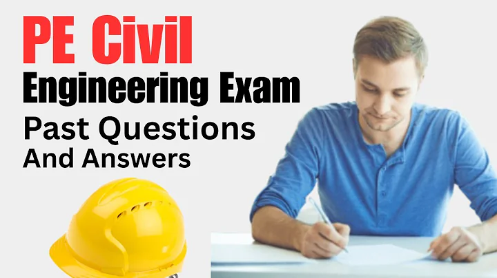 PE Civil Engineering Exam Past Questions and Answers