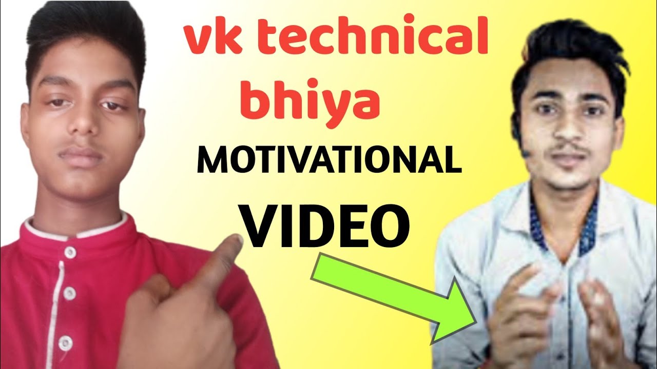 Vk Technical Bhiya MOTIVATIONAL Video || New MOTIVATIONAL video🔥 Krishan murari technical