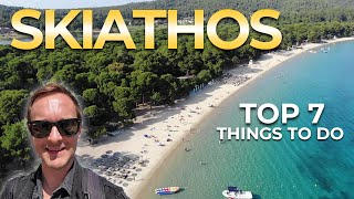 TOP 7 - Skiathos, Greece - Things to See and Do 🇬🇷