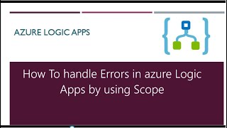 How To handle Errors in Logic Apps using Try Catch Blocks screenshot 5