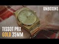 Tissot PRX 35mm Gold (New 2022) unboxing and first look