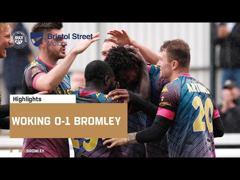 Woking Bromley Goals And Highlights