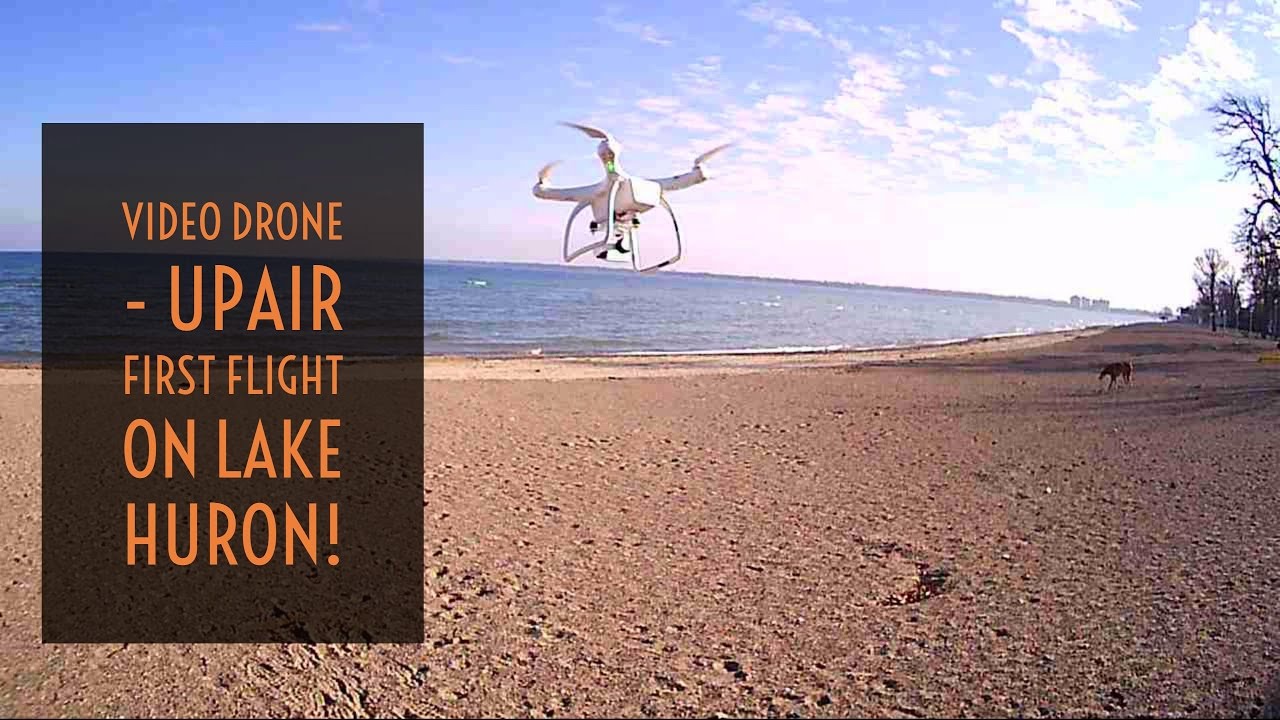 uava Video Drone - UpAir First Flight On Lake Huron!