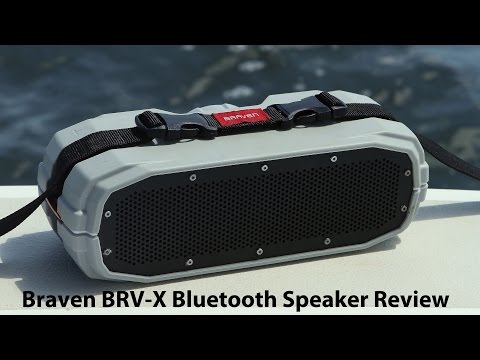 Braven BRV-X Waterproof Bluetooth Speaker Review
