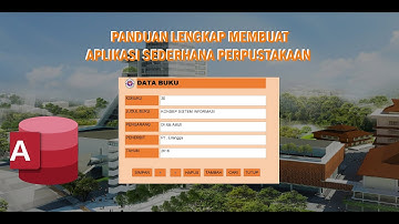 MEMBUAT APLIKASI PERPUSTAKAAN MENGGUNAKAN MICROSOFT ACCESS |TABLE|FORM|QUERY|REPORT