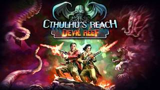 Cthulhu's Reach: Devil Reef 1.0 Gameplay (PC)